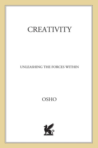 Creativity: unleashing the forces within