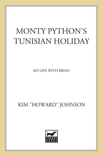Monty Python's Tunisian Holiday: My Life with Brian