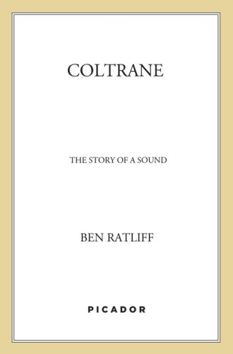 Coltrane: the story of a sound