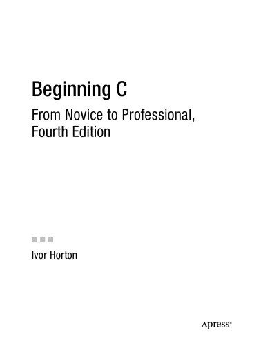 Beginning C : from novice to professional
