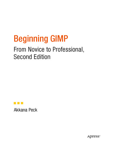 Beginning GIMP : from novice to professional