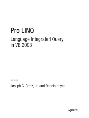 Pro LINQ: Language Integrated Query in VB 2008