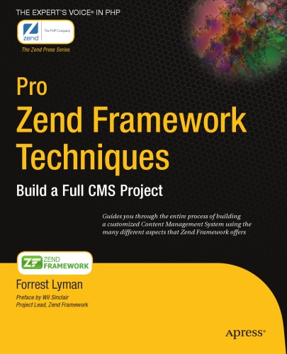 Pro Zend Framework techniques build a full CMS project