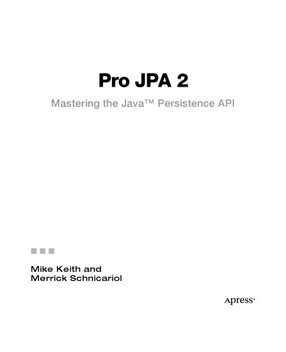 Pro JPA 2: Mastering the Java™ Persistence API