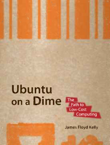 Ubuntu on a Dime: The Path to Low-Cost Computing