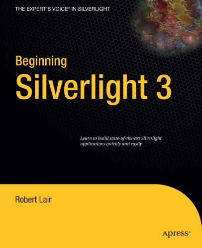 Beginning Silverlight 3: From Novice to Professional