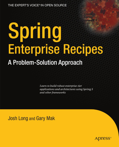 Spring Enterprise Recipes: A Problem-Solution Approach