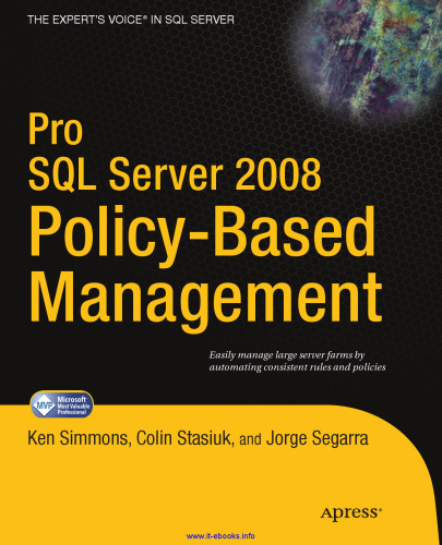 Pro SQL Server 2008 Policy-Based Management
