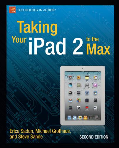 Taking your iPad 2 to the max