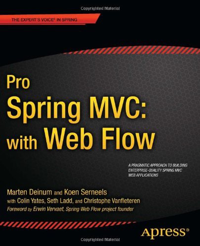 Pro Spring MVC: With Web Flow