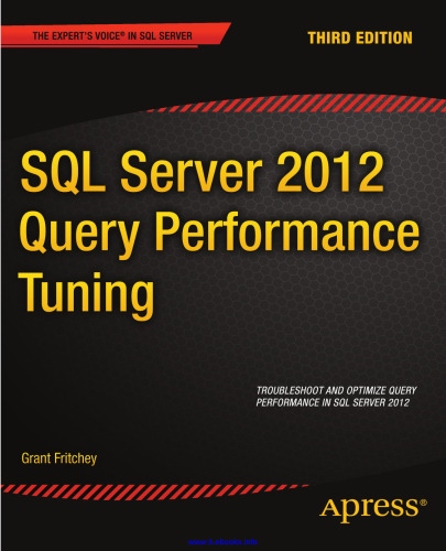SQL Server 2012 Query Performance Tuning, 3rd Edition