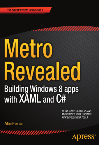 Metro Revealed: Building Windows 8 Apps with XAML and C#