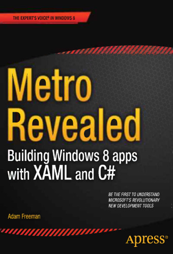 Metro Revealed: Building Windows 8 Apps with XAML and C#