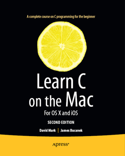 Learn C on the Mac : for OS X and iOS