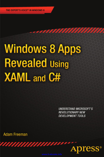 Windows 8 Apps Revealed Using XAML and C#
