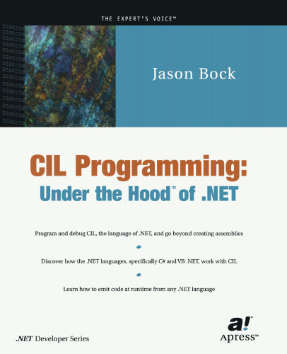 CIL Programming: Under the Hood™ of .NET