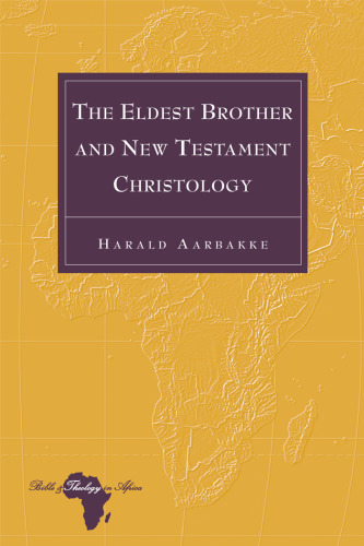 The Eldest Brother and New Testament Christology