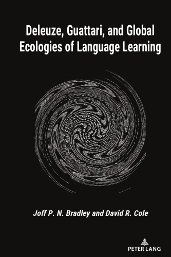Deleuze, Guattari, and Global Ecologies of Language Learning