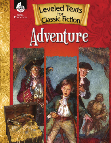 Leveled Texts for Classic Fiction: Adventure