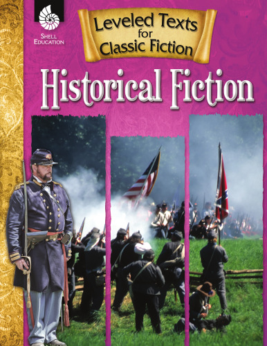 Leveled Texts for Classic Fiction: Historical Fiction