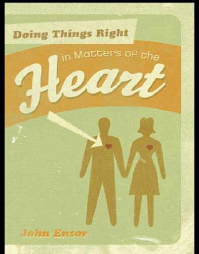 Doing Things Right in Matters of the Heart