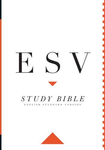 ESV study Bible: English Standard Version