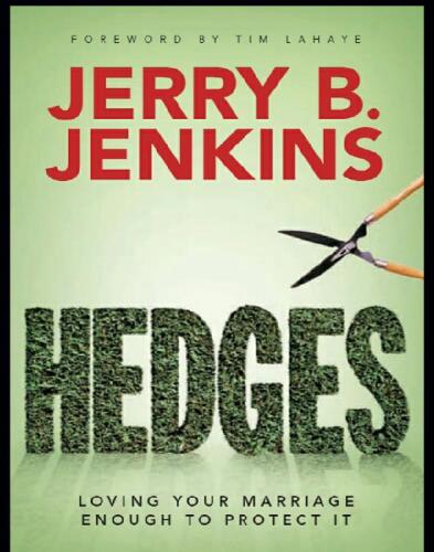 Hedges: Loving Your Marriage Enough to Protect It