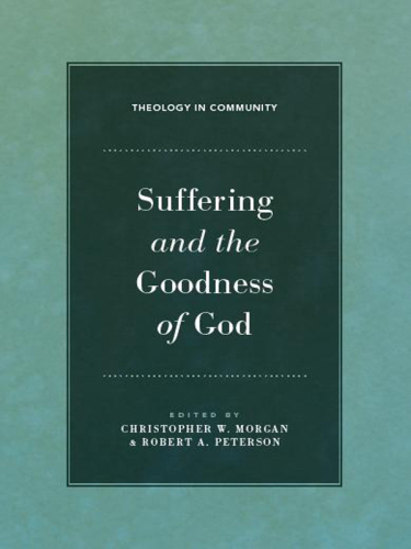 Suffering and the Goodness of God