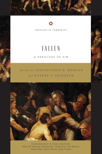 Fallen: A Theology of Sin