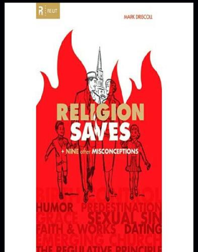 Religion Saves: And Nine Other Misconceptions