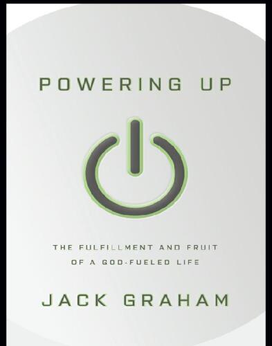 Powering Up: The Fulfillment and Fruit of a God-fueled Life