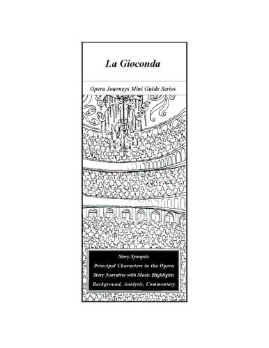 Ponchielli's La Gioconda (Opera Journeys Mini Guide Series)