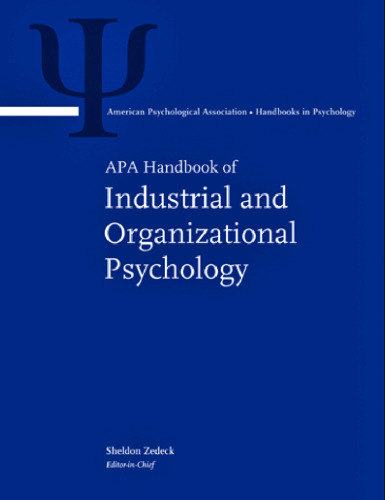 APA Handbook of Industrial and Organizational Psychology (3 Volume Set)