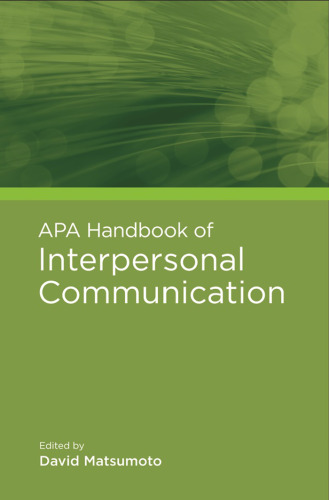 APA Handbook of Interpersonal Communication