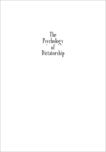 The Psychology of Dictatorship