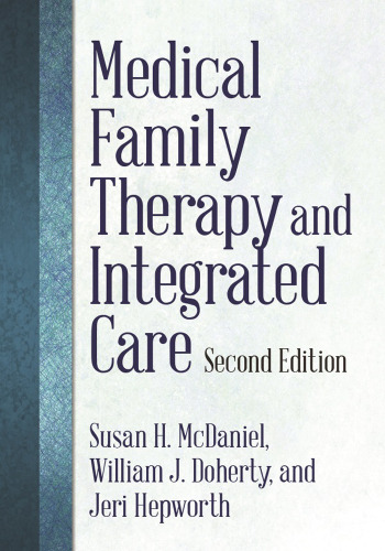 Medical Family Therapy and Integrated Care