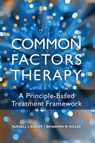 Common Factors Therapy: A Principle-Based Treatment Framework