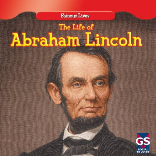 The Life of Abraham Lincoln