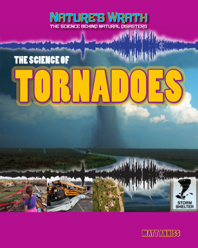 The Science of Tornadoes