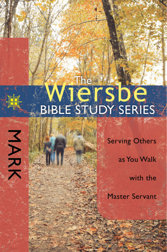 Mark: Serving Others as You Walk with the Master Servant