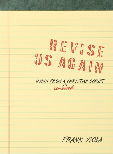 Revise us again: living from a renewed Christian script
