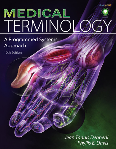 Medical Terminology: A Programmed Systems Approach, 10th edition