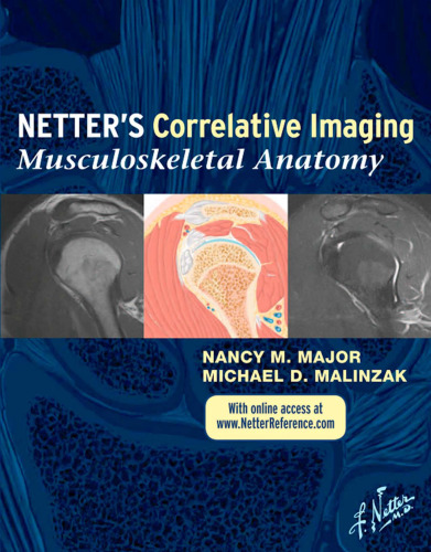 Netter’s Correlative Imaging: Musculoskeletal Anatomy