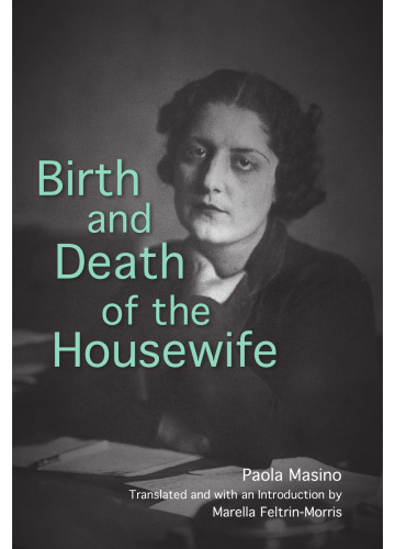 Birth and Death of the Housewife