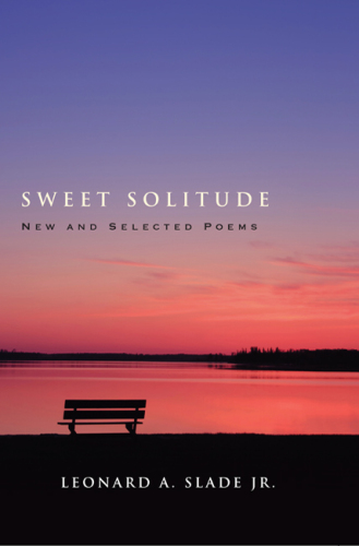 Sweet Solitude : New and Selected Poems