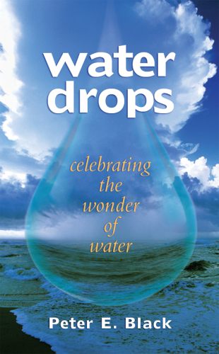 Water Drops : Celebrating the Wonder of Water