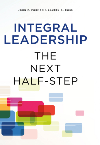 Integral Leadership : The Next Half-Step
