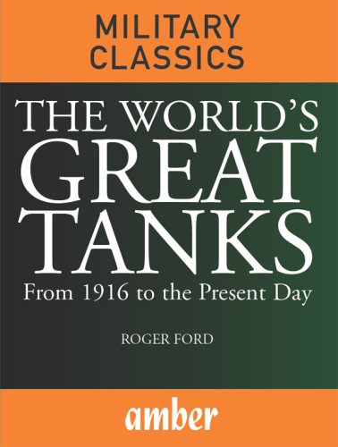 The World's Great Tanks