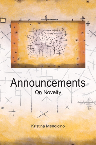 Announcements: On Novelty (Intersections: Philosophy and Critical Theory)