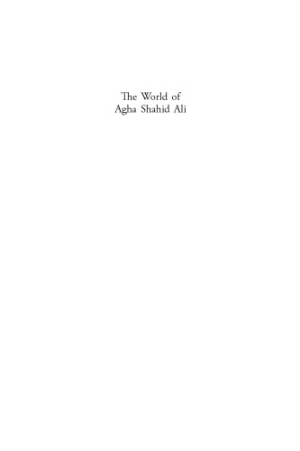The World of Agha Shahid Ali